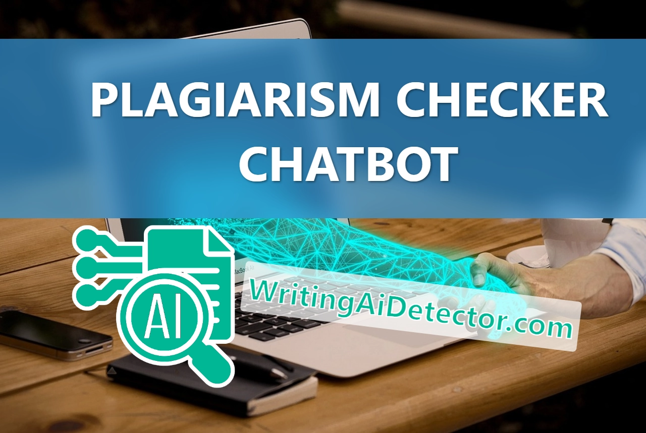 plagiarism checker chatbot